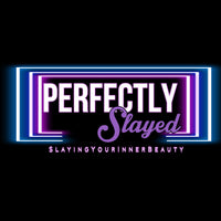 Perfectly Slayed LLC